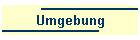 Umgebung